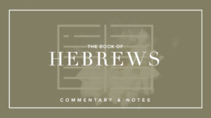 Hebrews-Horizontal-Size-commentary-1-470x263