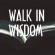 walkinwisdom